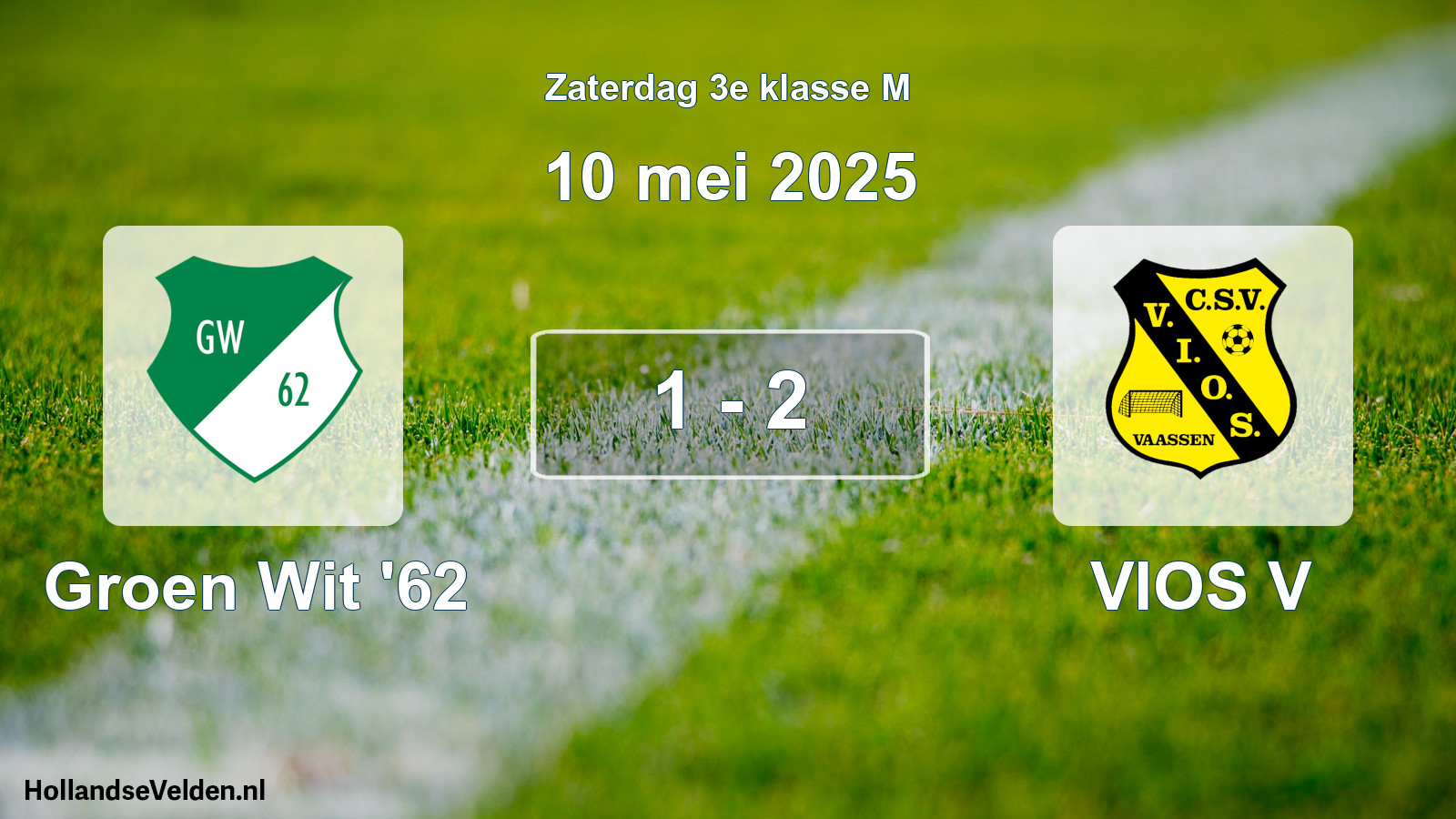 Total number of matches played: Groen Wit '62 - VIOS V 1 - 2 (10 May 2025)