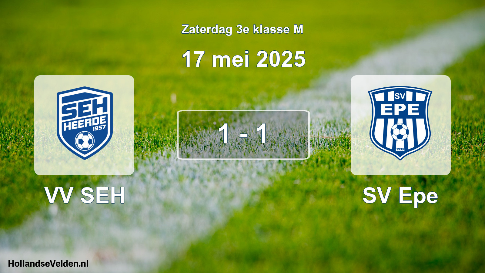 Total number of matches played: VV SEH - SV Epe 1 - 1 (17 May 2025)