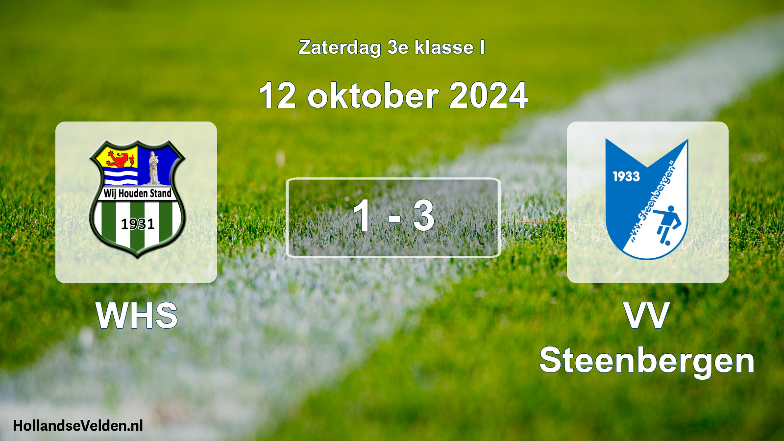 Total number of matches played: WHS - VV Steenbergen 1 - 3 (12 October 2024)