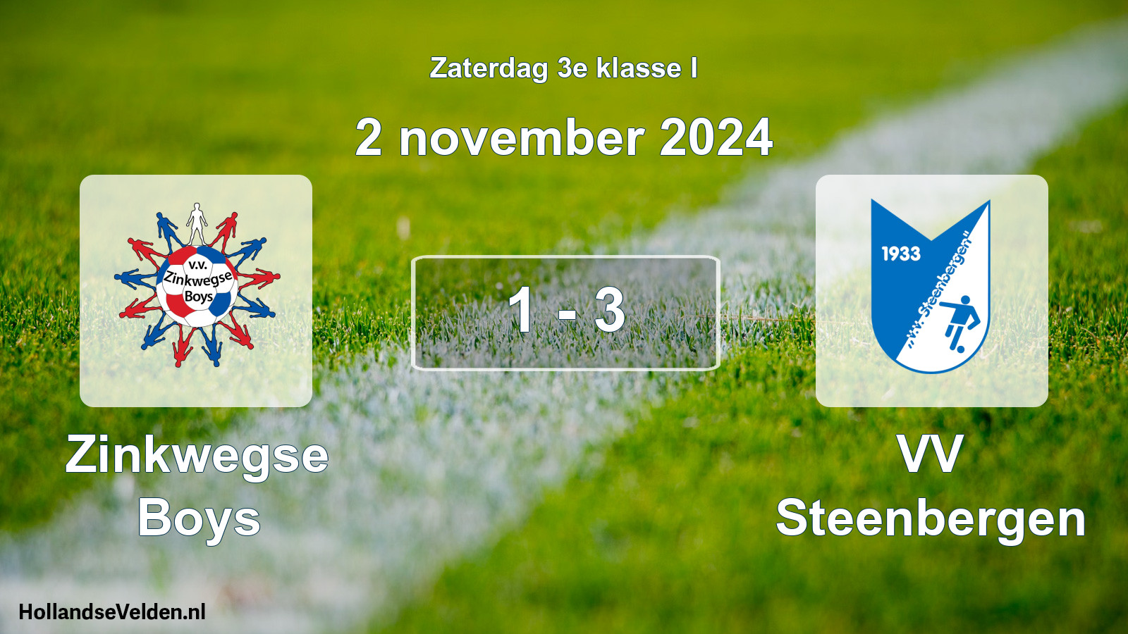 Total number of matches played: Zinkwegse Boys - VV Steenbergen 1 - 3 (2 November 2024)