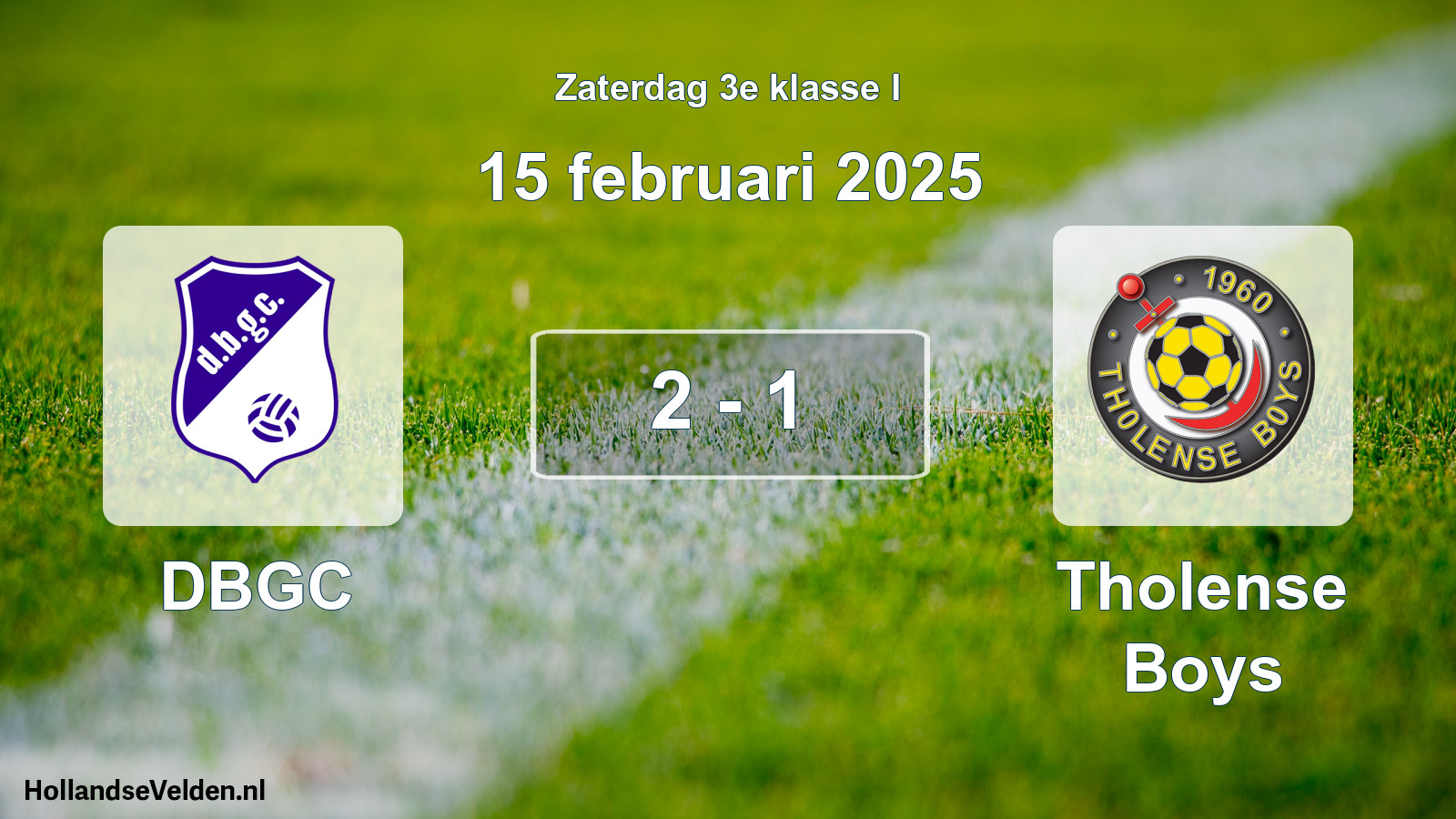 Total number of matches played: DBGC - Tholense Boys 2 - 1 (15 February 2025)