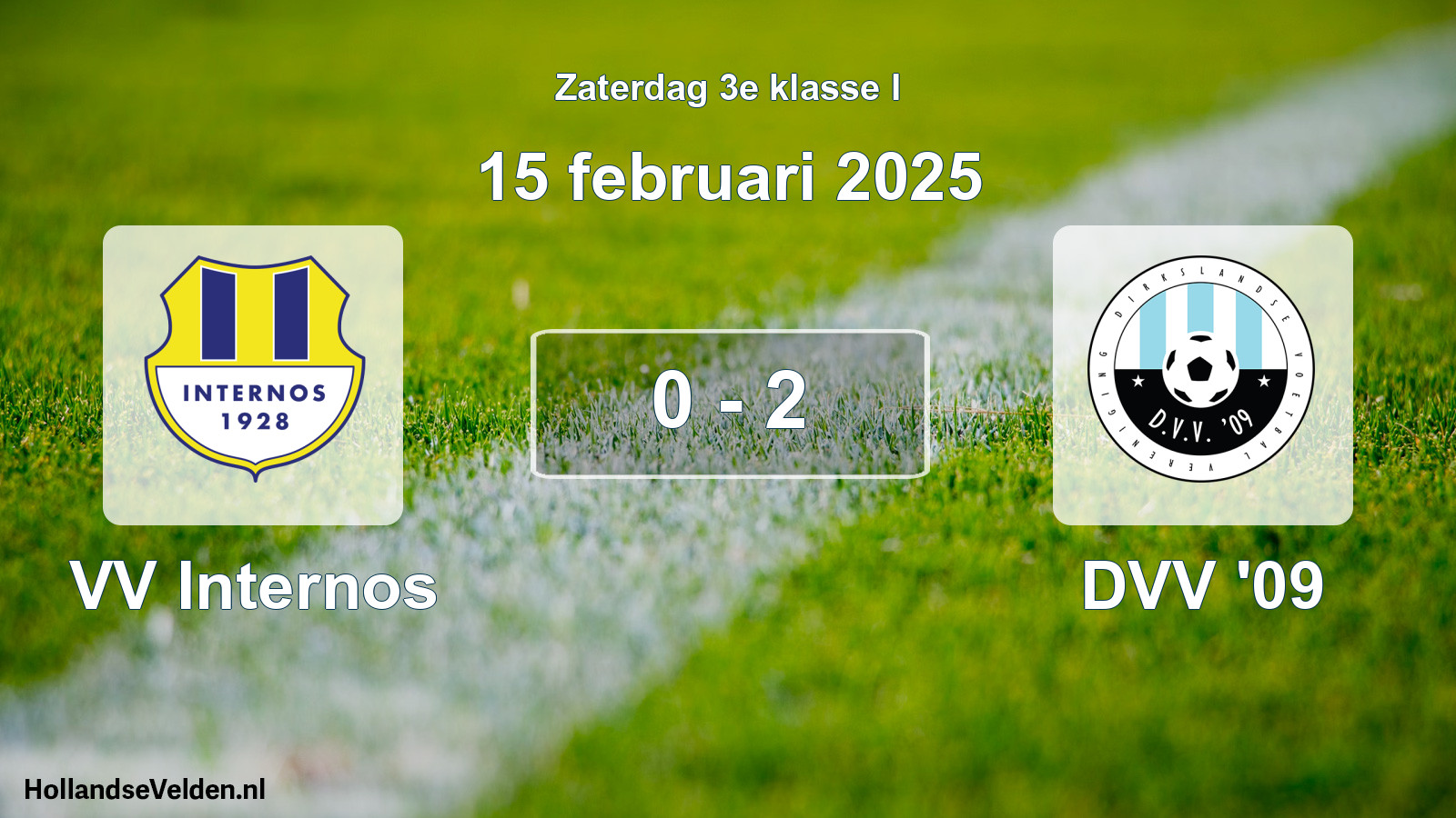 Total number of matches played: VV Internos - DVV '09 0 - 2 (15 February 2025)