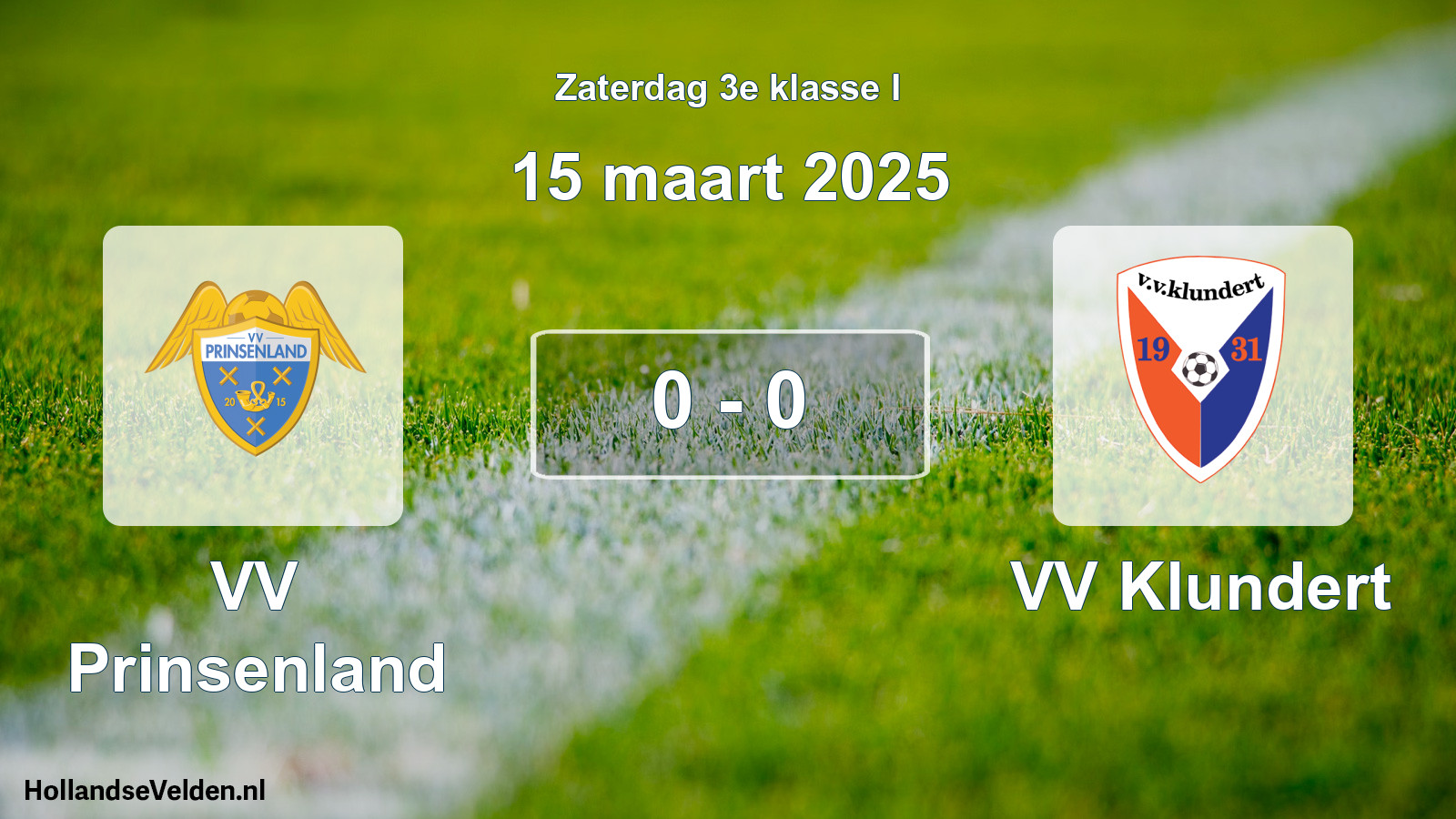 Total number of matches played: VV Prinsenland - VV Klundert 0 - 0 (15 March 2025)