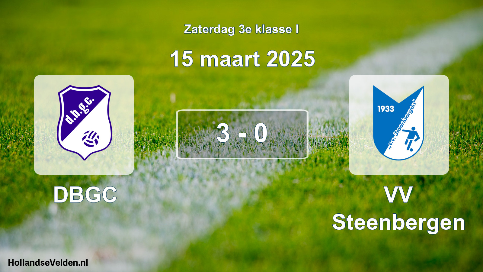 Total number of matches played: DBGC - VV Steenbergen 3 - 0 (15 March 2025)