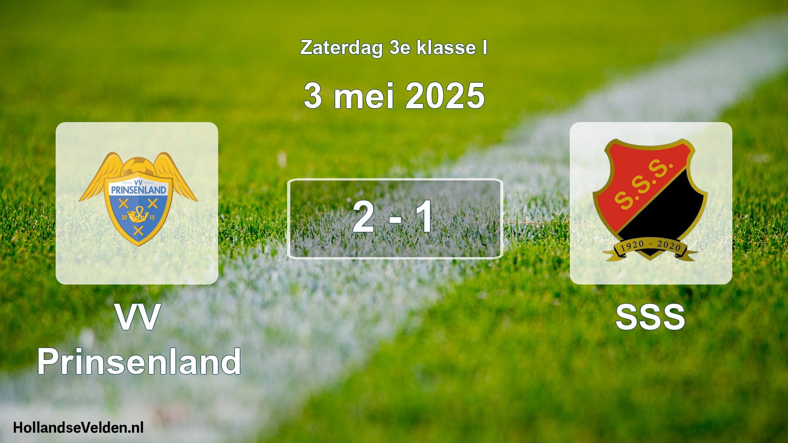 Total number of matches played: VV Prinsenland - SSS 2 - 1 (3 May 2025)
