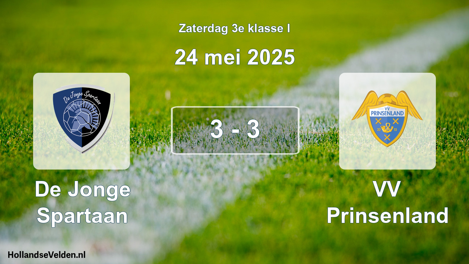 Total number of matches played: De Jonge Spartaan - VV Prinsenland 3 - 3 (24 May 2025)