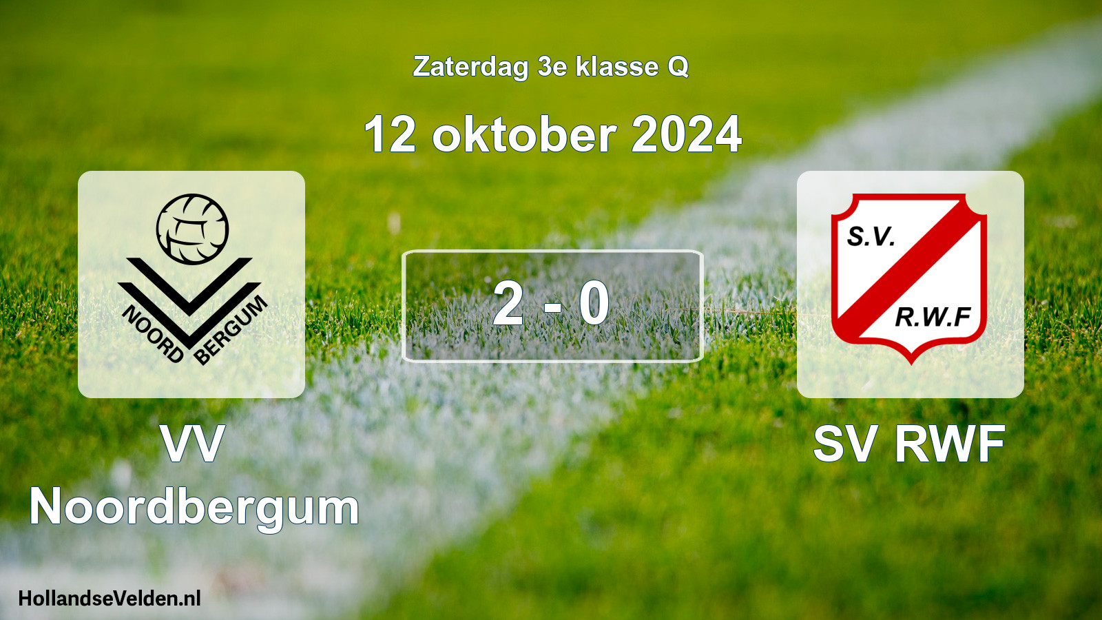 Total number of matches played: VV Noordbergum - SV RWF 2 - 0 (12 October 2024)