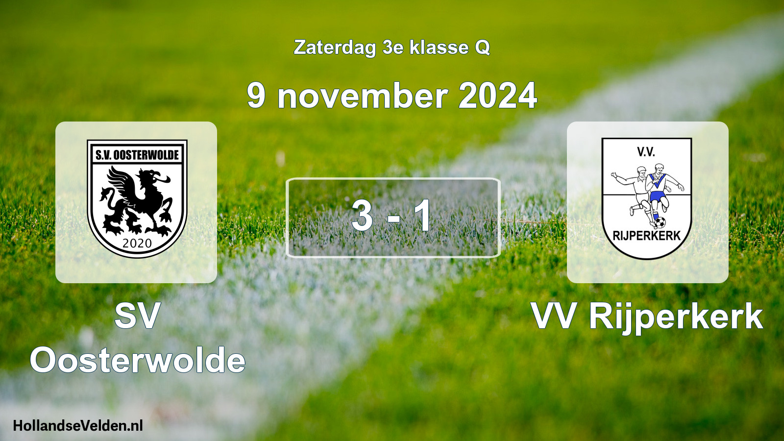 Total number of matches played: SV Oosterwolde - VV Rijperkerk 3 - 1 (9 November 2024)