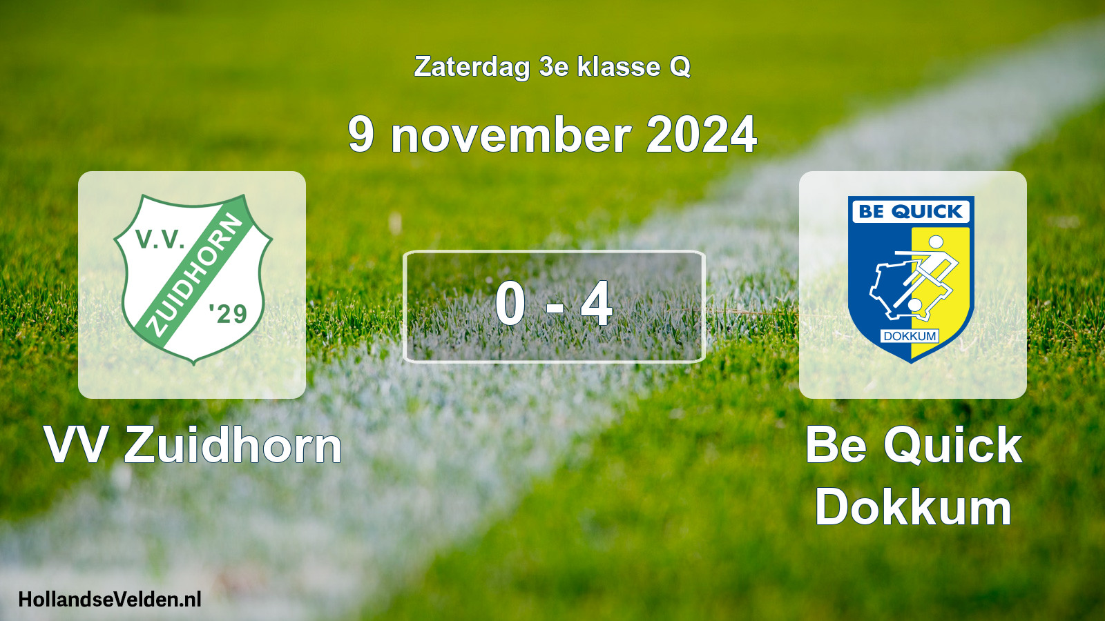 Total number of matches played: VV Zuidhorn - Be Quick Dokkum 0 - 4 (9 November 2024)