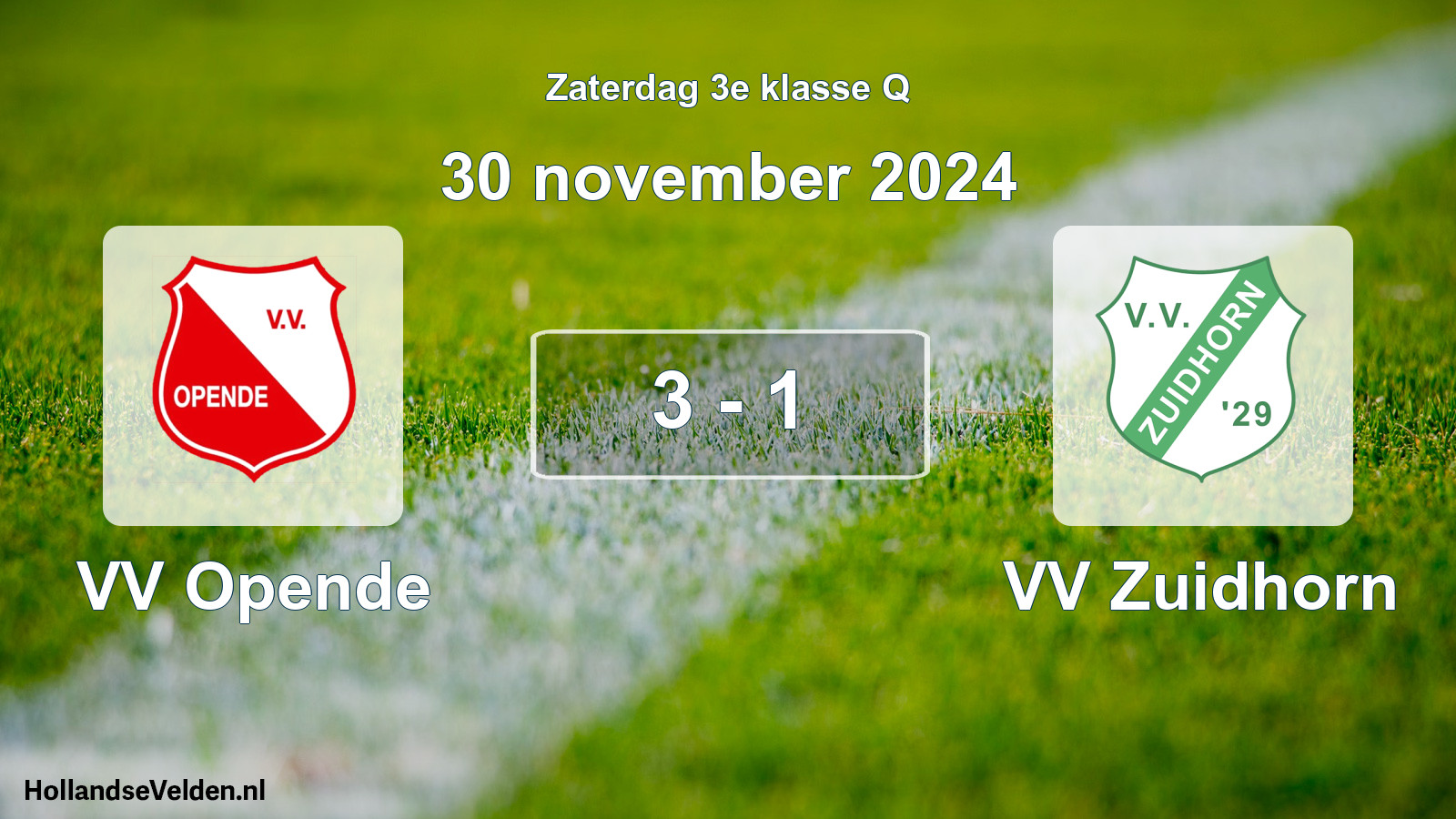 Total number of matches played: VV Opende - VV Zuidhorn 3 - 1 (30 November 2024)