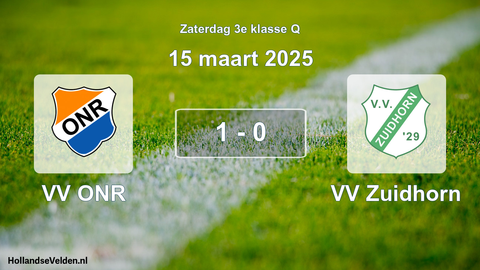 Total number of matches played: VV ONR - VV Zuidhorn 1 - 0 (15 March 2025)