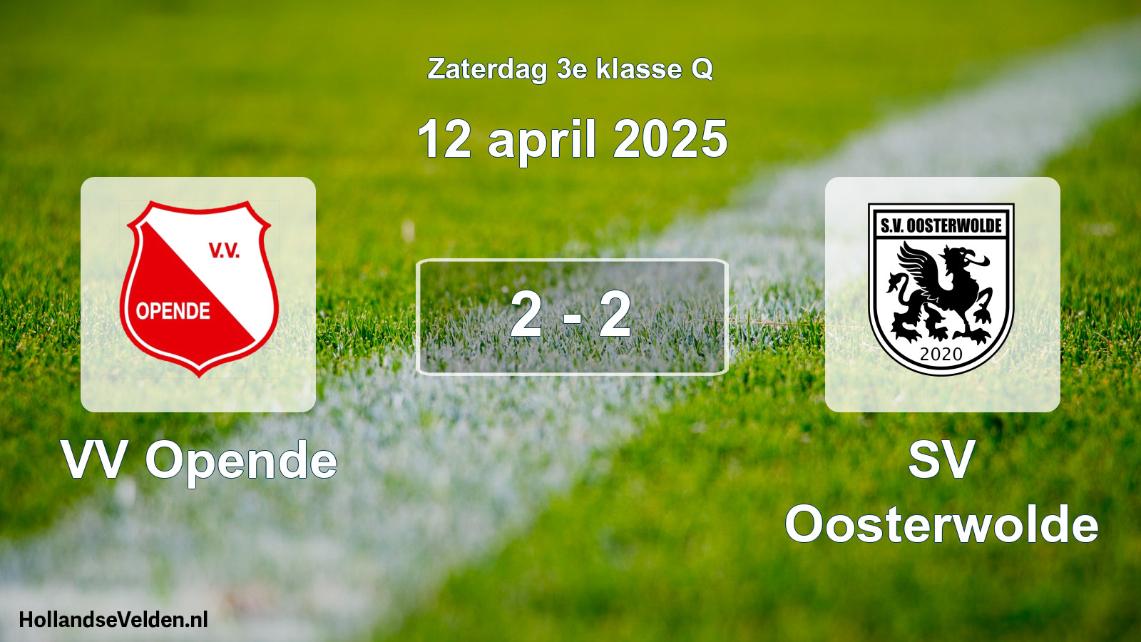 Total number of matches played: VV Opende - SV Oosterwolde 2 - 2 (12 April 2025)