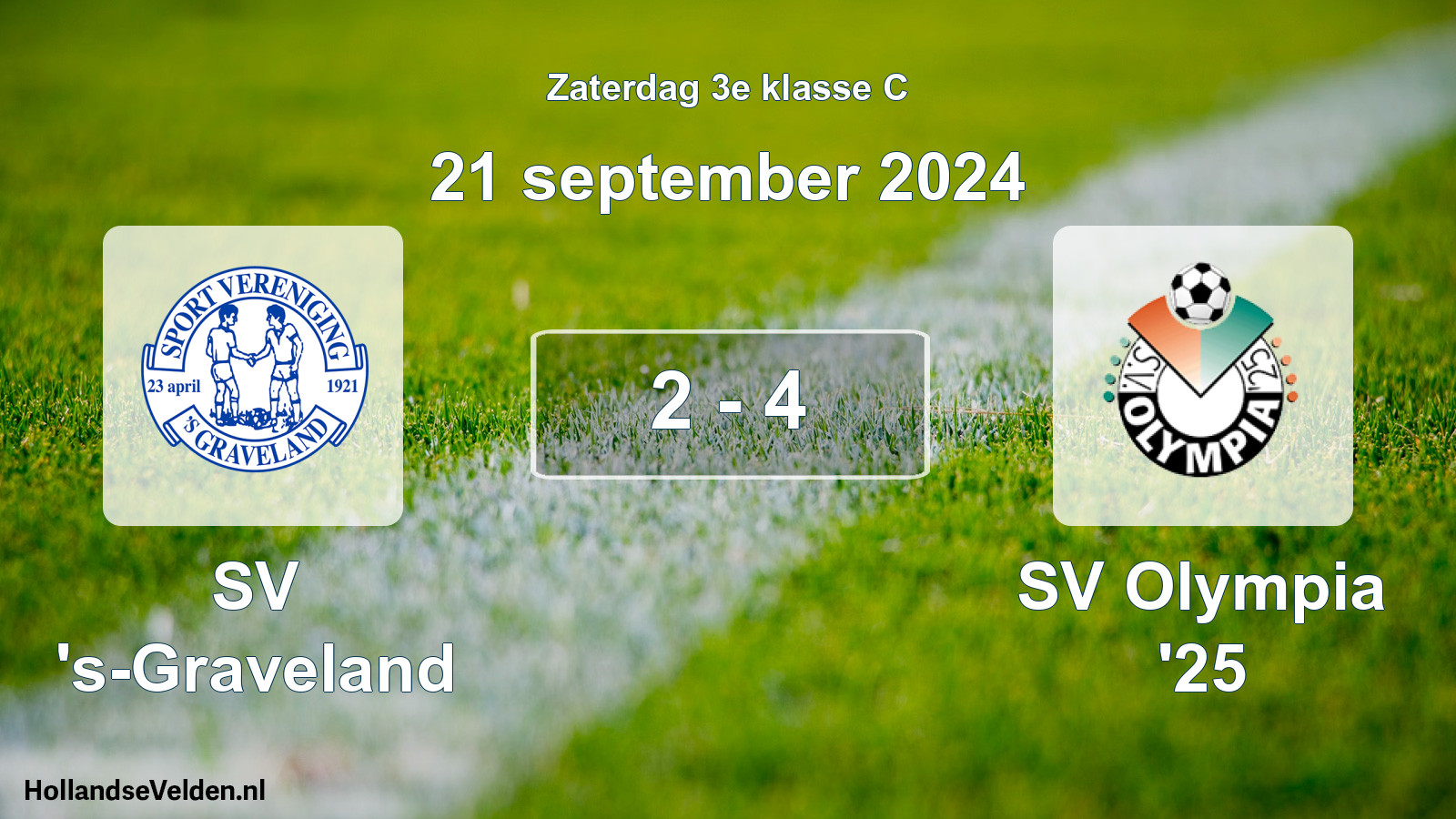 Total number of matches played: SV 's-Graveland - SV Olympia '25 2 - 4 (21 September 2024)