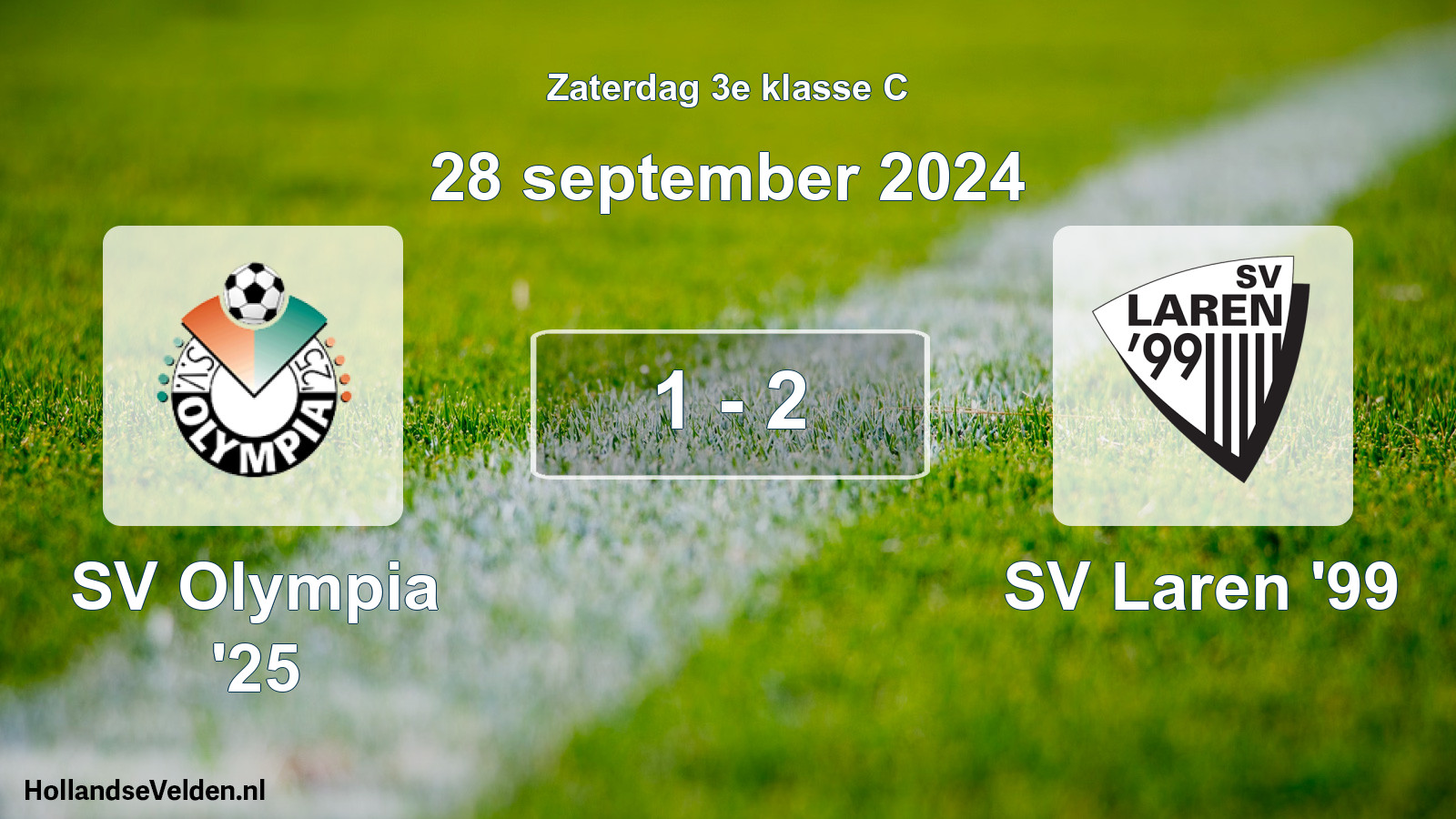 Total number of matches played: SV Olympia '25 - SV Laren '99 1 - 2 (28 September 2024)