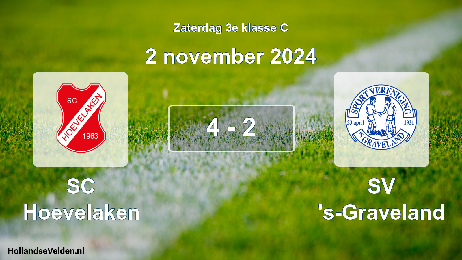 Total number of matches played: SC Hoevelaken - SV 's-Graveland 4 - 2 (2 November 2024)