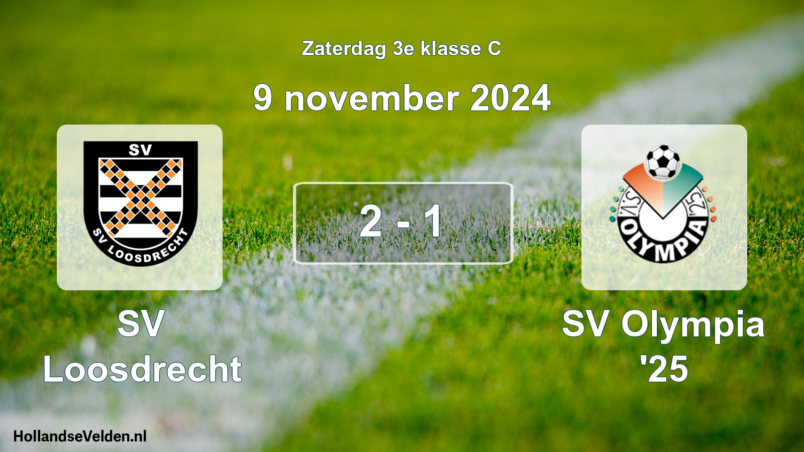 Total number of matches played: SV Loosdrecht - SV Olympia '25 2 - 1 (9 November 2024)