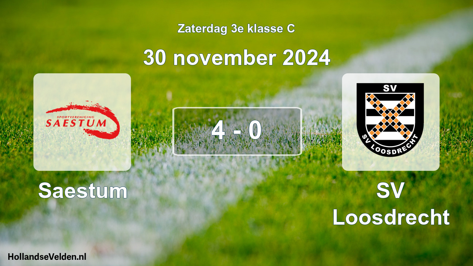 Total number of matches played: Saestum - SV Loosdrecht 4 - 0 (30 November 2024)