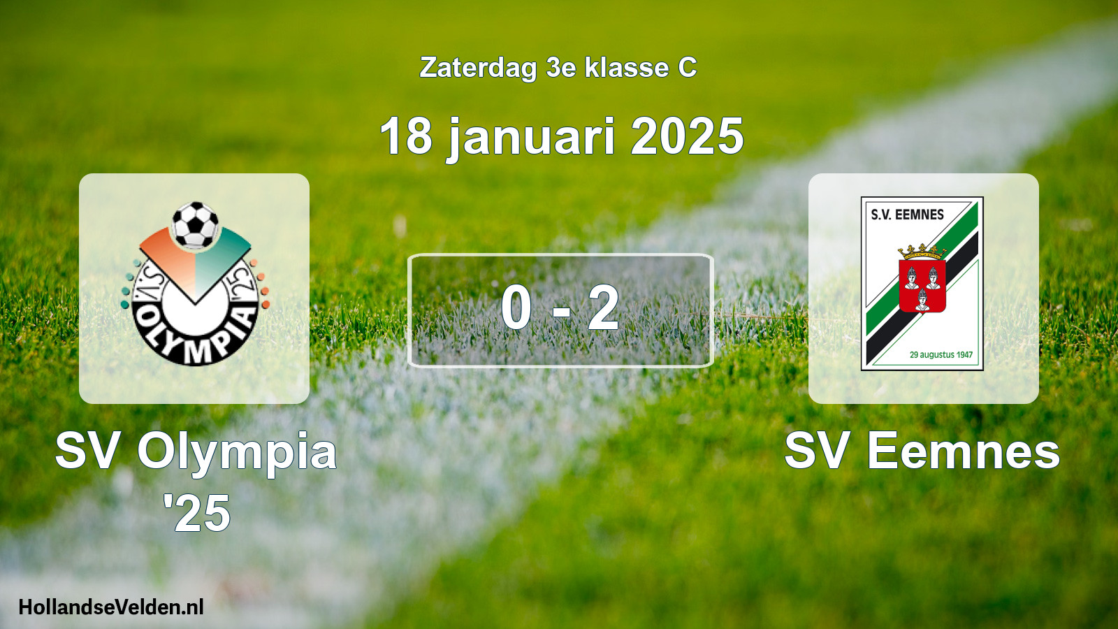 Total number of matches played: SV Olympia '25 - SV Eemnes 0 - 2 (18 January 2025)