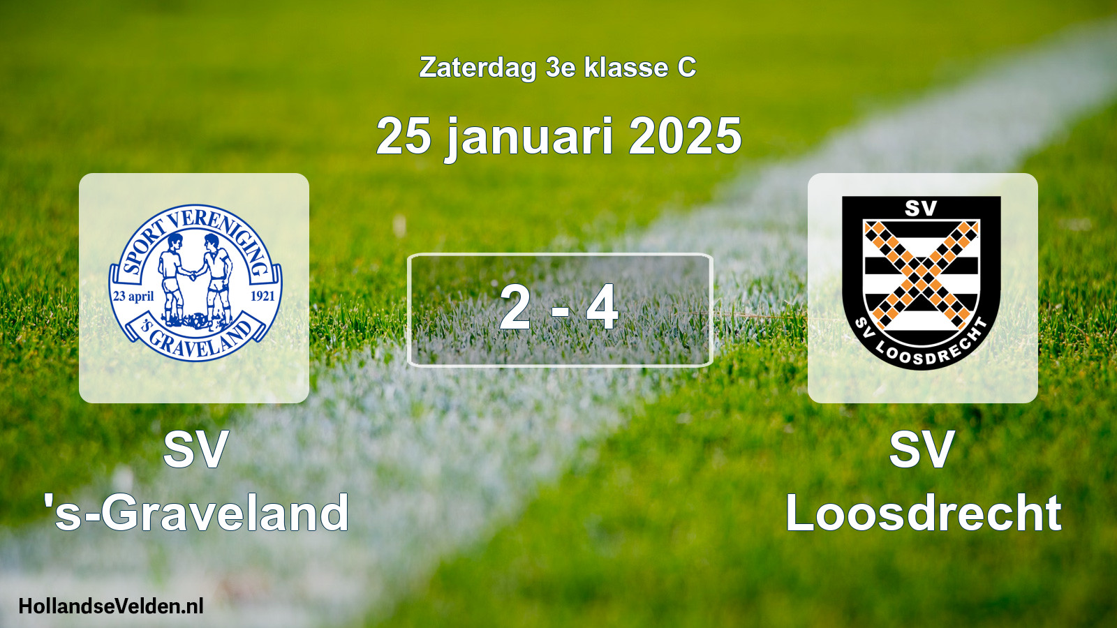 Total number of matches played: SV 's-Graveland - SV Loosdrecht 2 - 4 (25 January 2025)
