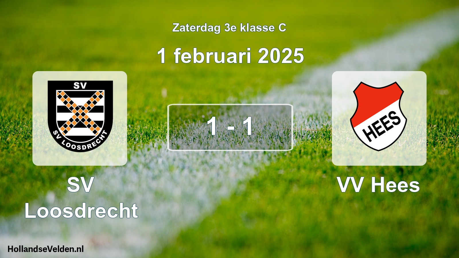Total number of matches played: SV Loosdrecht - VV Hees 1 - 1 (1 February 2025)