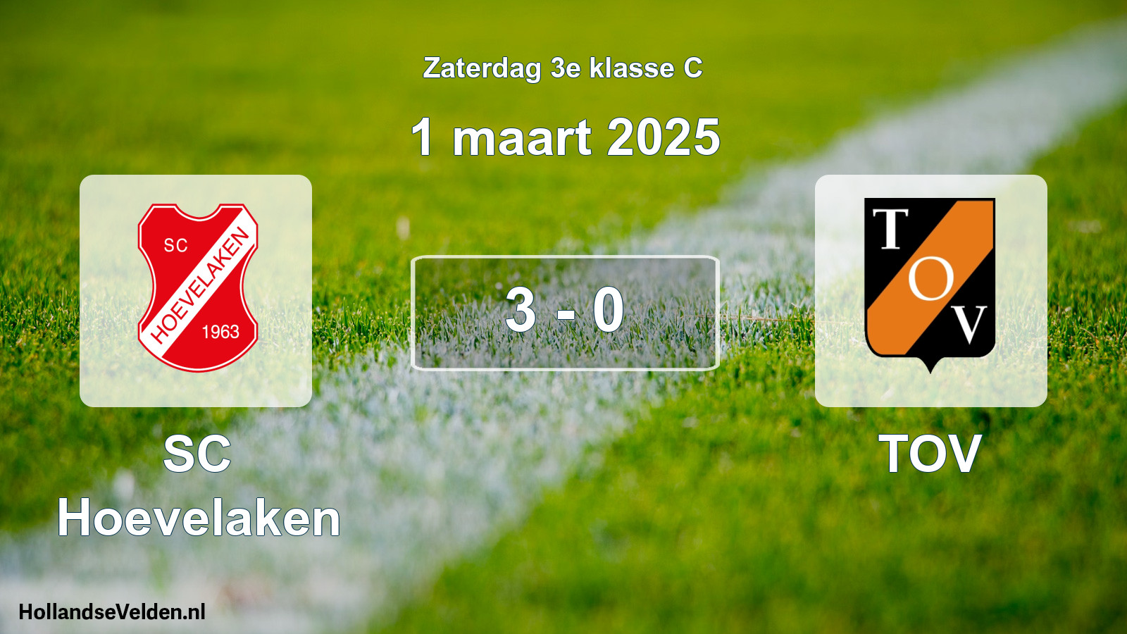 Total number of matches played: SC Hoevelaken - TOV 3 - 0 (1 March 2025)