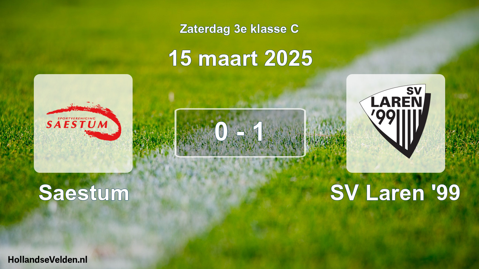 Total number of matches played: Saestum - SV Laren '99 0 - 1 (15 March 2025)