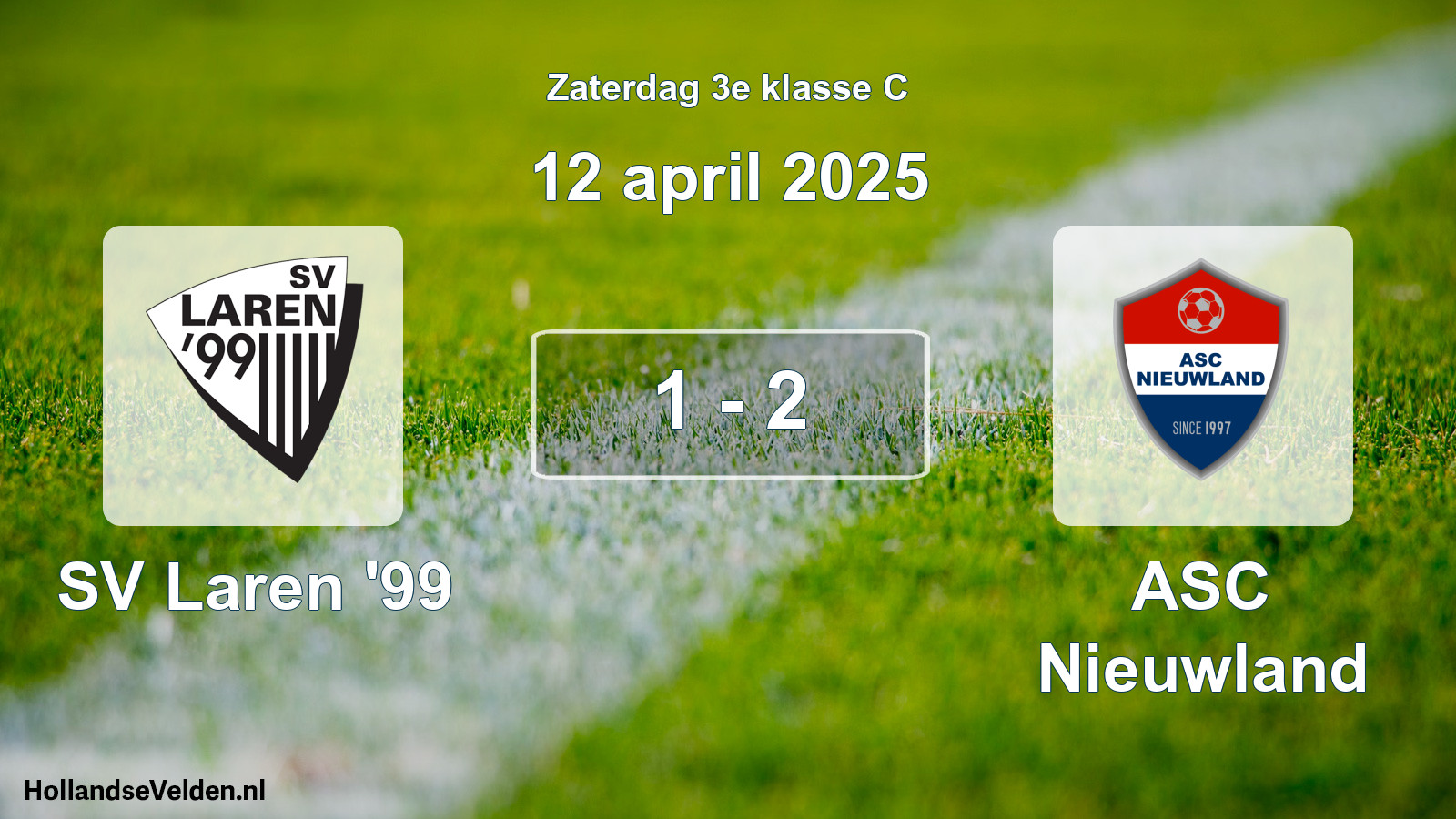 Total number of matches played: SV Laren '99 - ASC Nieuwland 1 - 2 (12 April 2025)