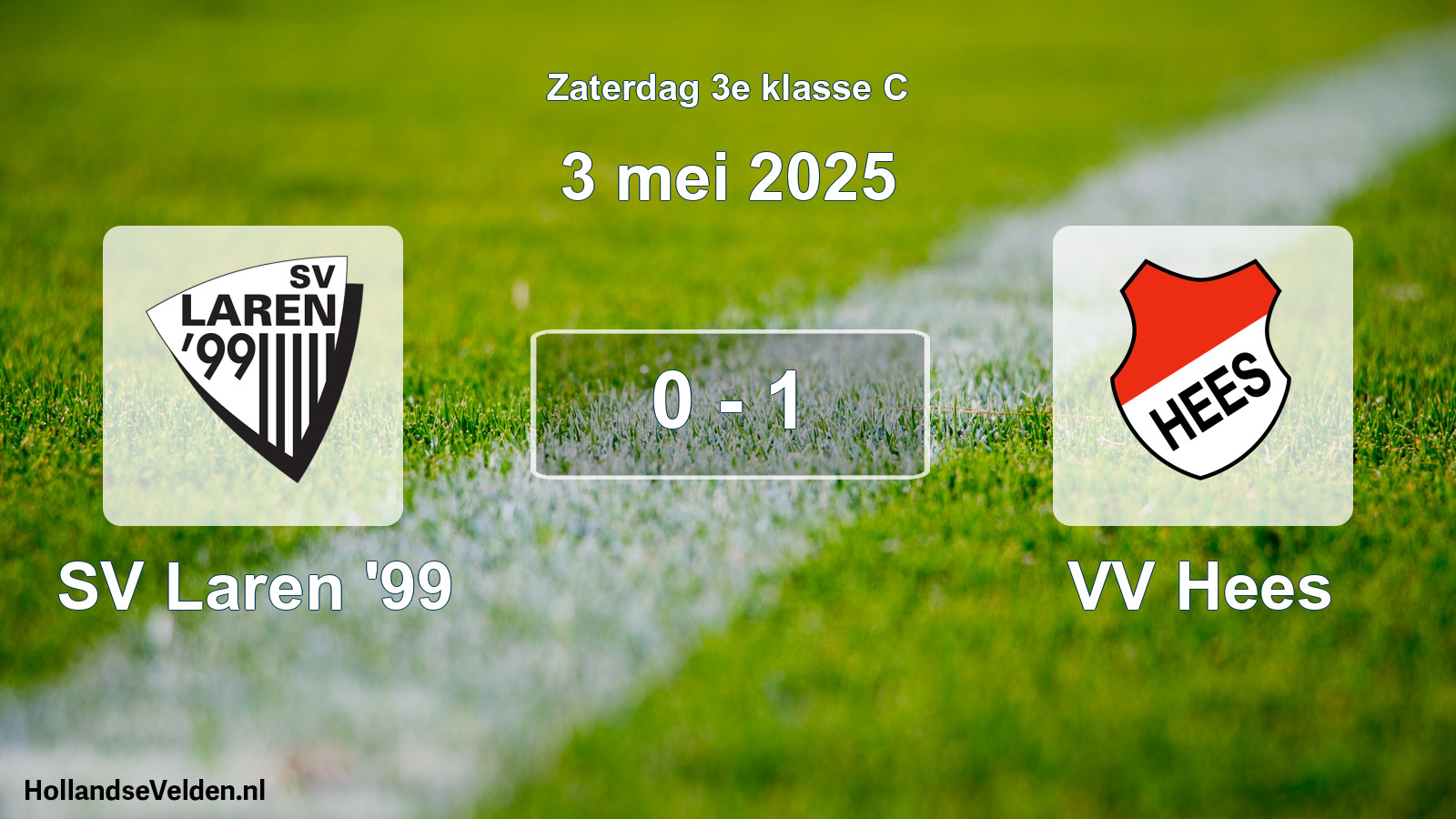 Total number of matches played: SV Laren '99 - VV Hees 0 - 1 (3 May 2025)