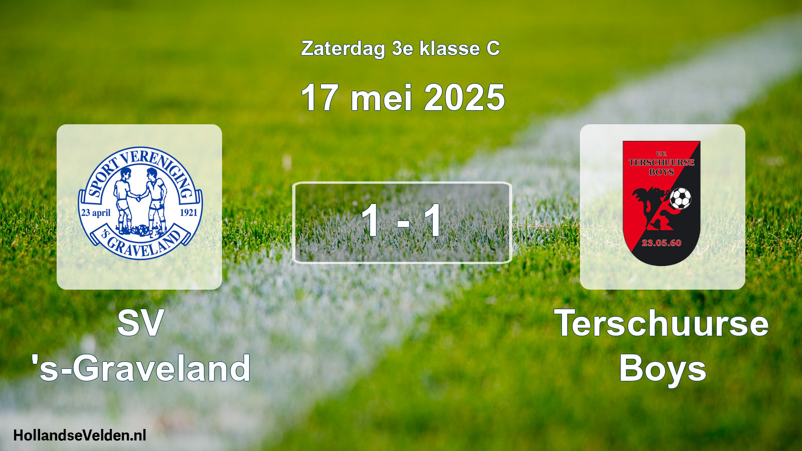Total number of matches played: SV 's-Graveland - Terschuurse Boys 1 - 1 (17 May 2025)