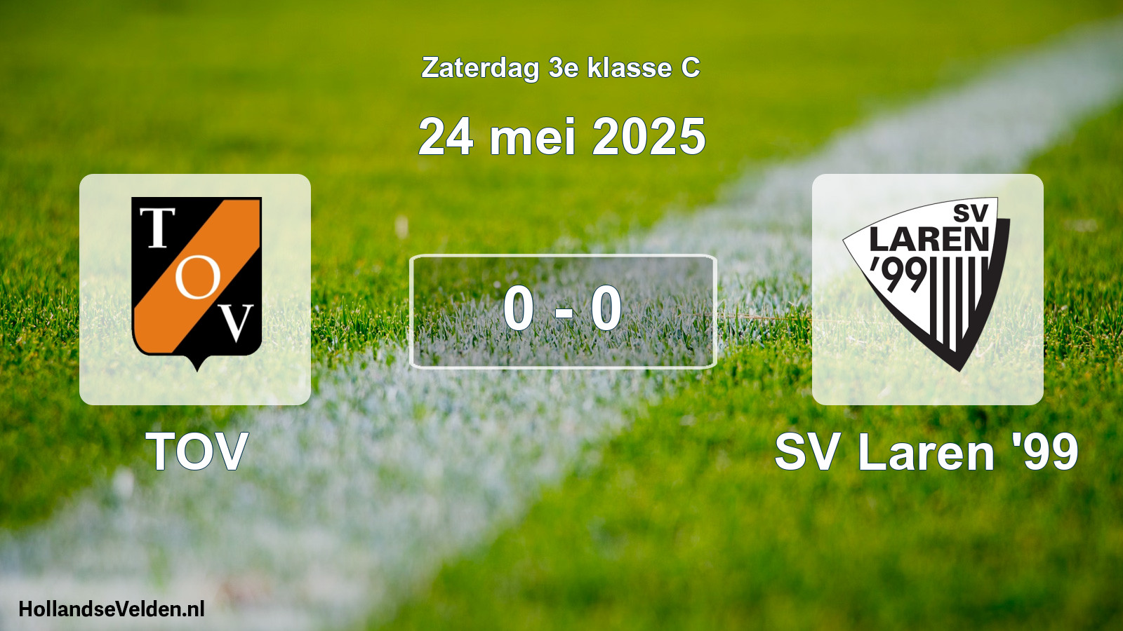 Total number of matches played: TOV - SV Laren '99 0 - 0 (24 May 2025)