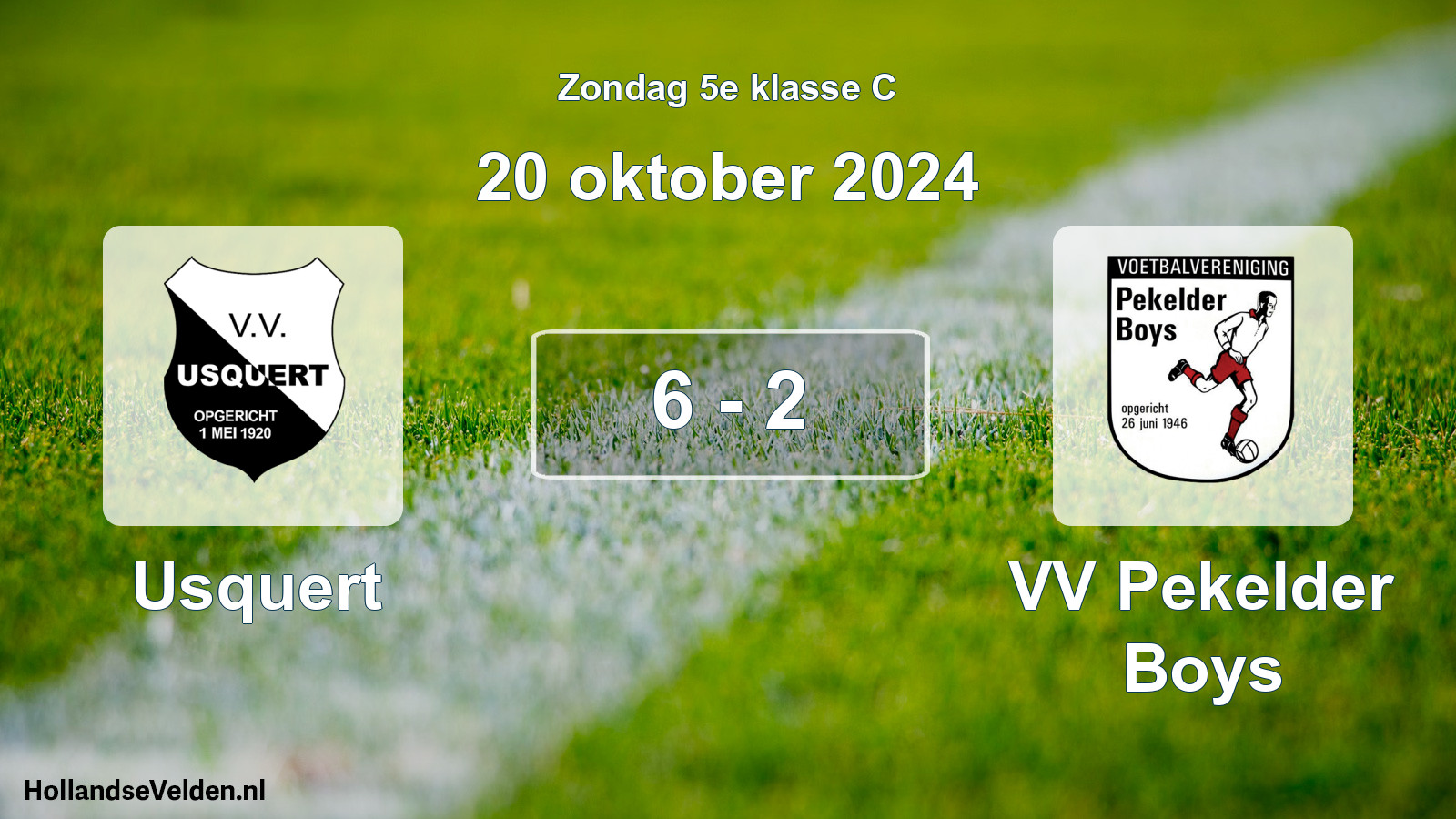 Total number of matches played: Usquert - VV Pekelder Boys 6 - 2 (20 October 2024)