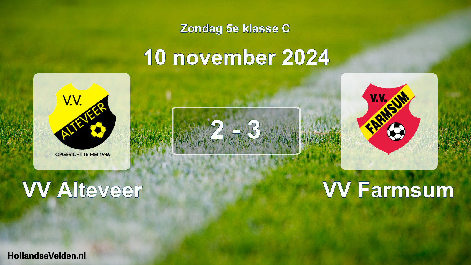 Total number of matches played: VV Alteveer - VV Farmsum 2 - 3 (10 November 2024)