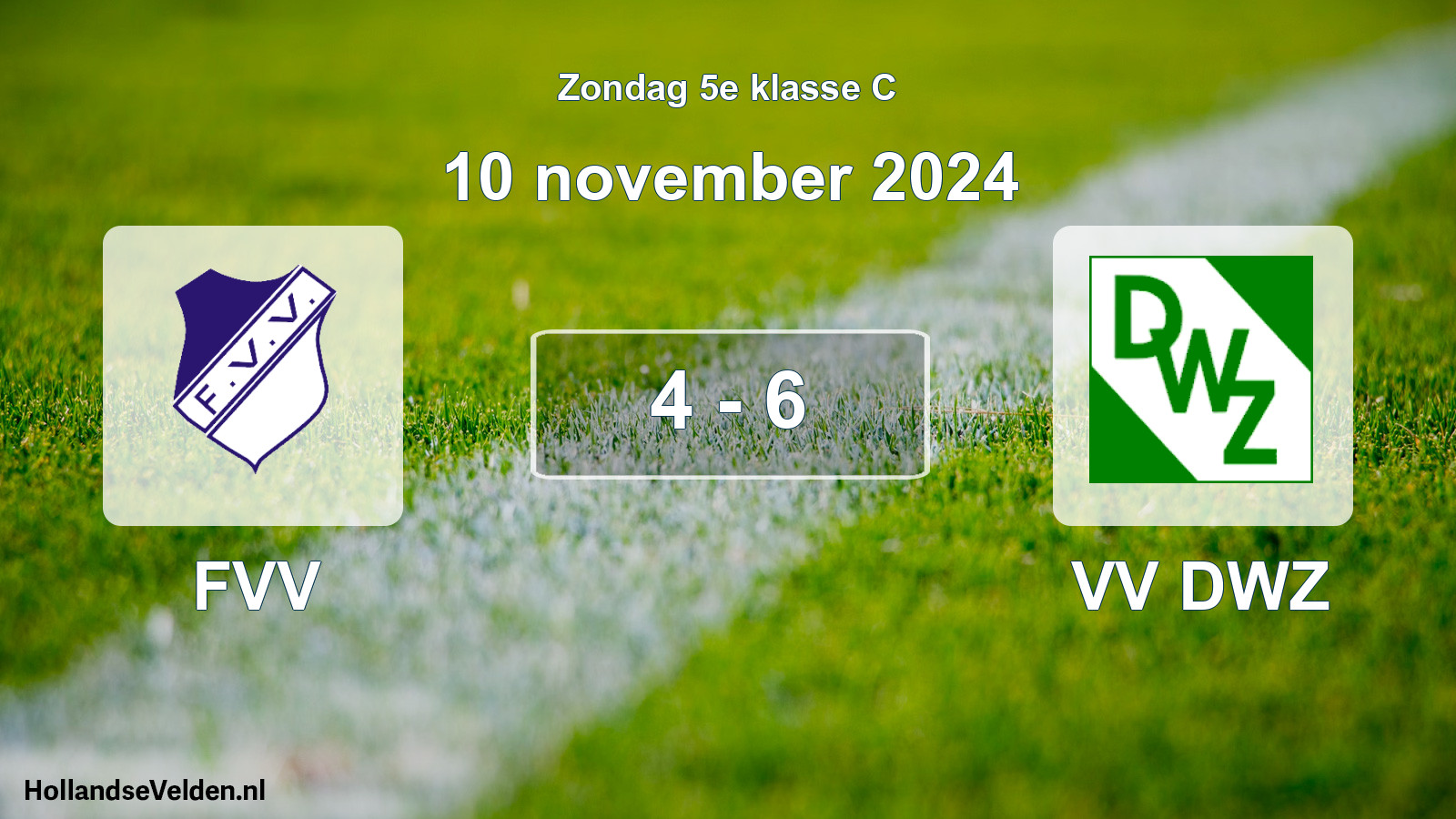 Total number of matches played: FVV - VV DWZ 4 - 6 (10 November 2024)