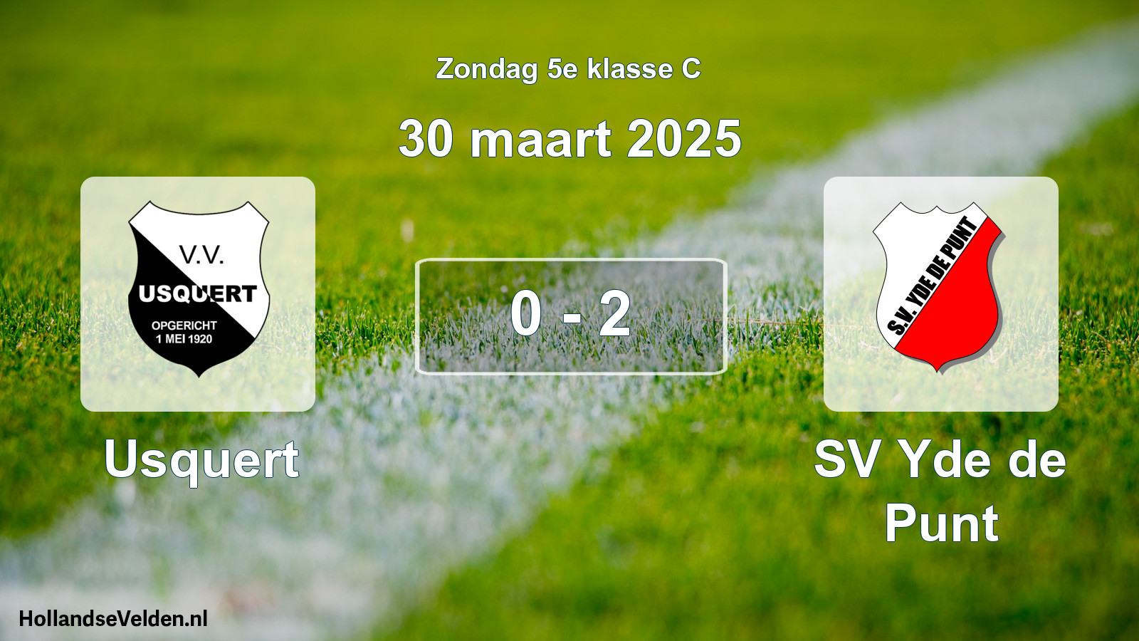 Total number of matches played: Usquert - SV Yde de Punt 0 - 2 (30 March 2025)