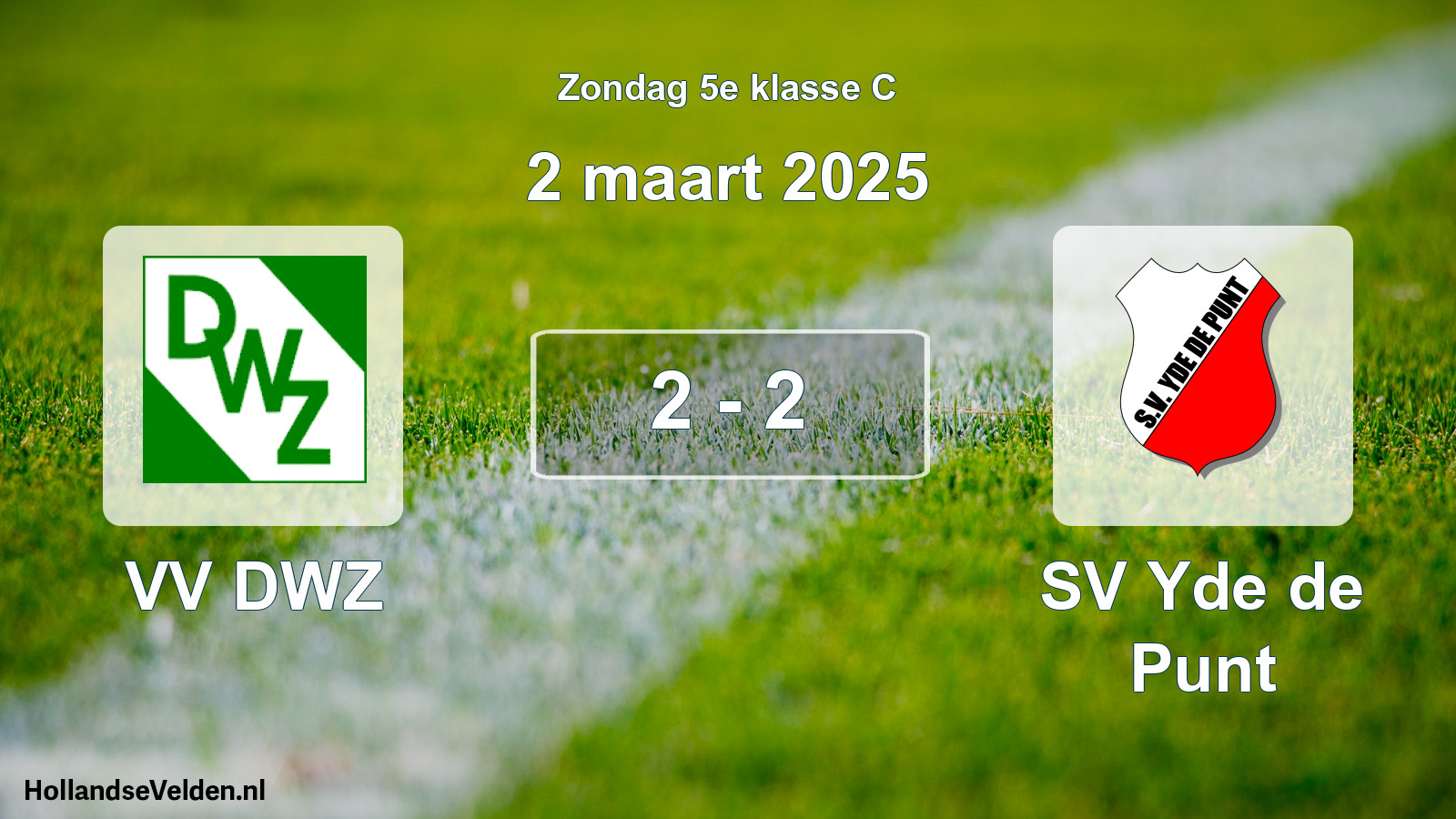 Total number of matches played: VV DWZ - SV Yde de Punt 2 - 2 (2 March 2025)