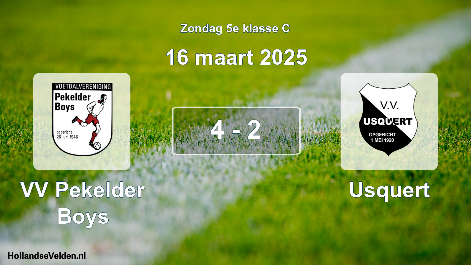 Total number of matches played: VV Pekelder Boys - Usquert 4 - 2 (16 March 2025)