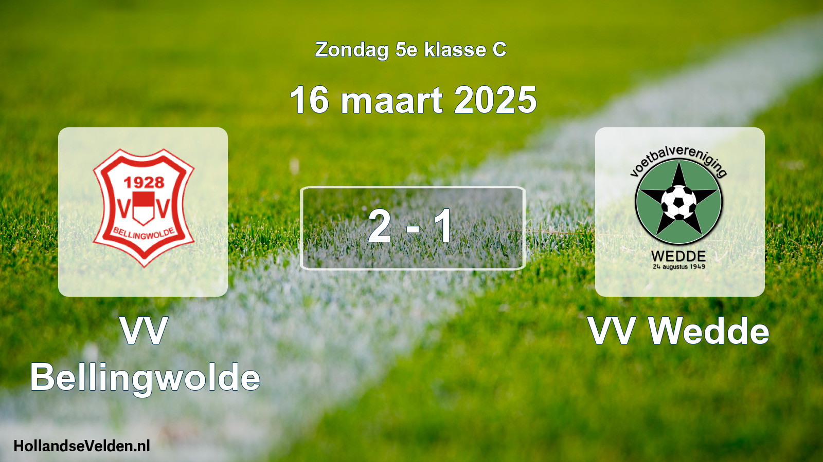 Total number of matches played: VV Bellingwolde - VV Wedde 2 - 1 (16 March 2025)