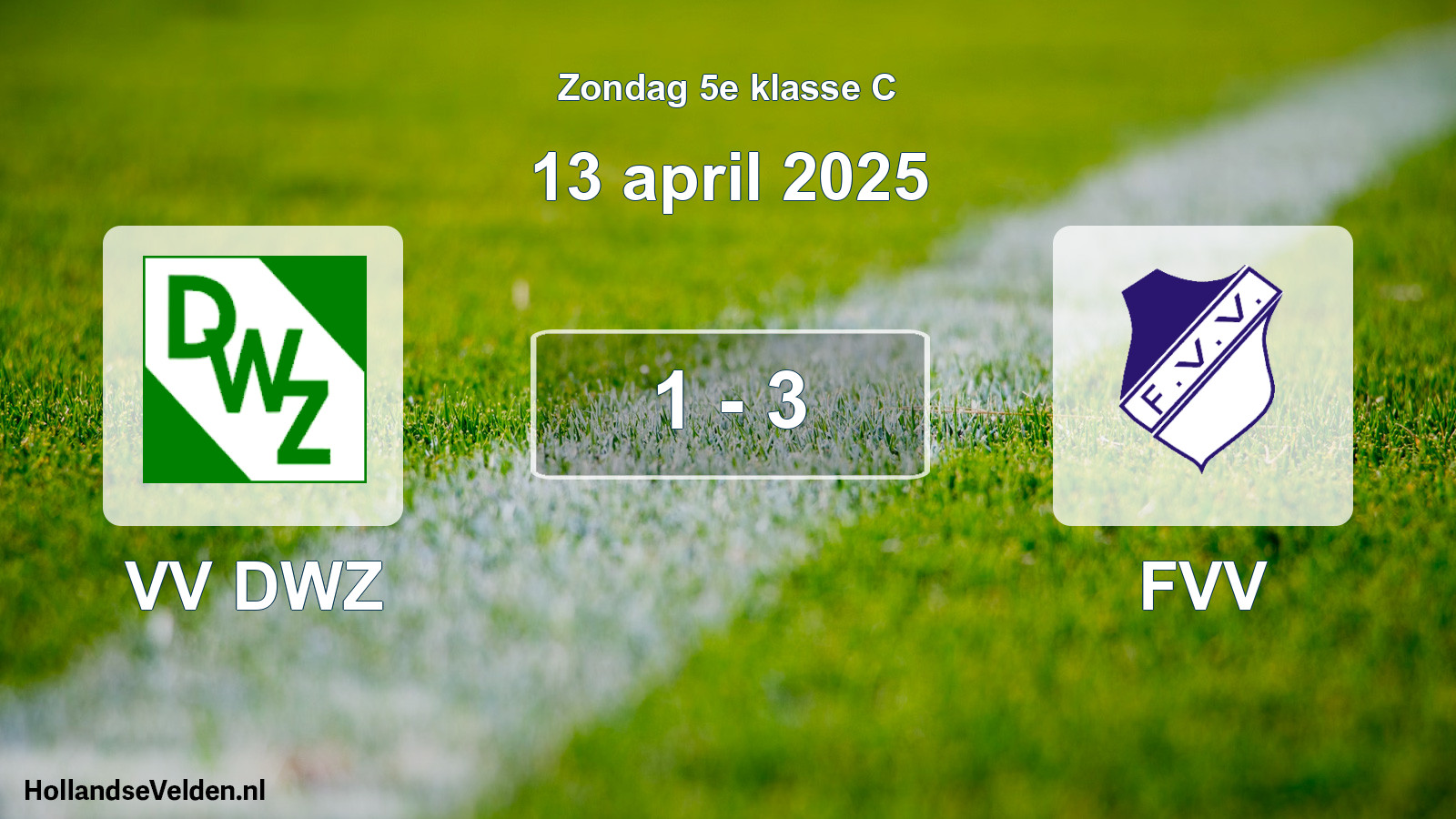 Total number of matches played: VV DWZ - FVV 1 - 3 (13 April 2025)