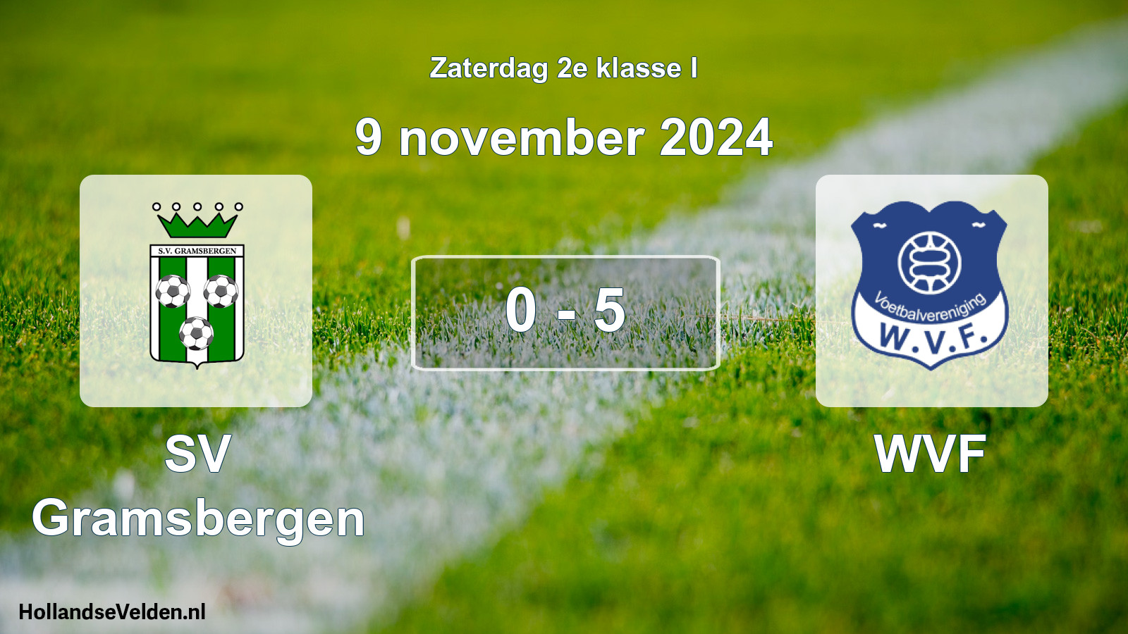 Total number of matches played: SV Gramsbergen - WVF 0 - 5 (9 November 2024)