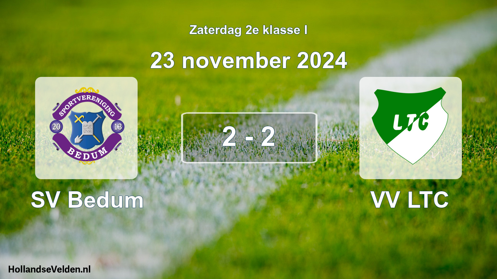 Total number of matches played: SV Bedum - VV LTC 2 - 2 (23 November 2024)