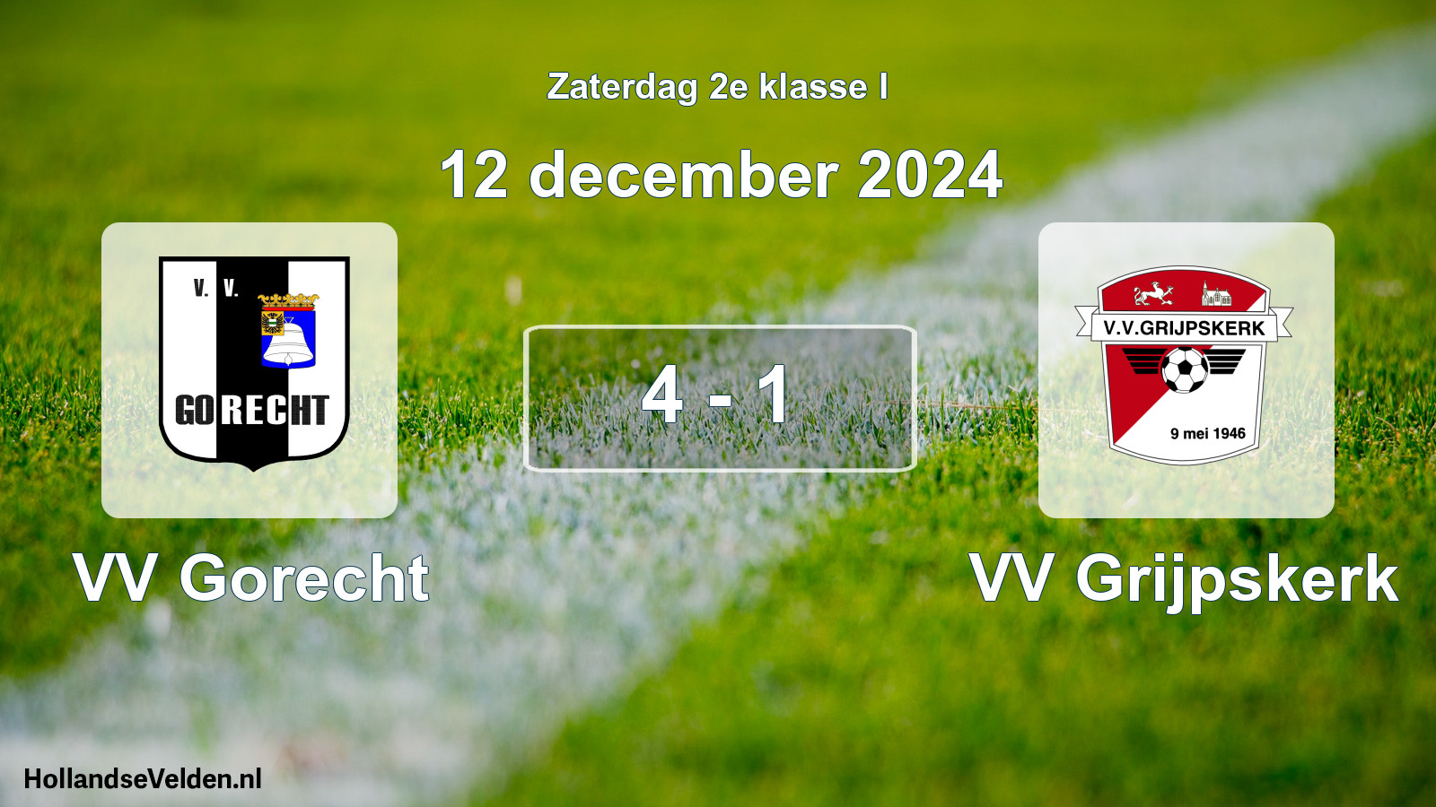 Total number of matches played: VV Gorecht - VV Grijpskerk 4 - 1 (12 December 2024)