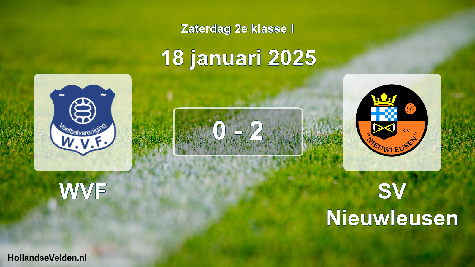 Total number of matches played: WVF - SV Nieuwleusen 0 - 2 (18 January 2025)