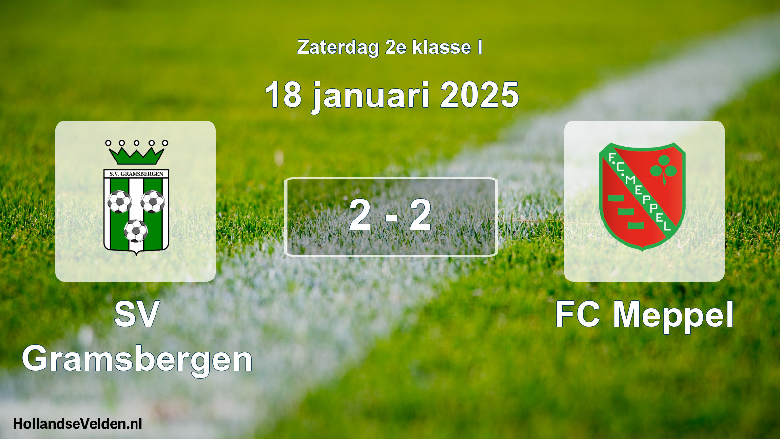 Total number of matches played: SV Gramsbergen - FC Meppel 2 - 2 (18 January 2025)