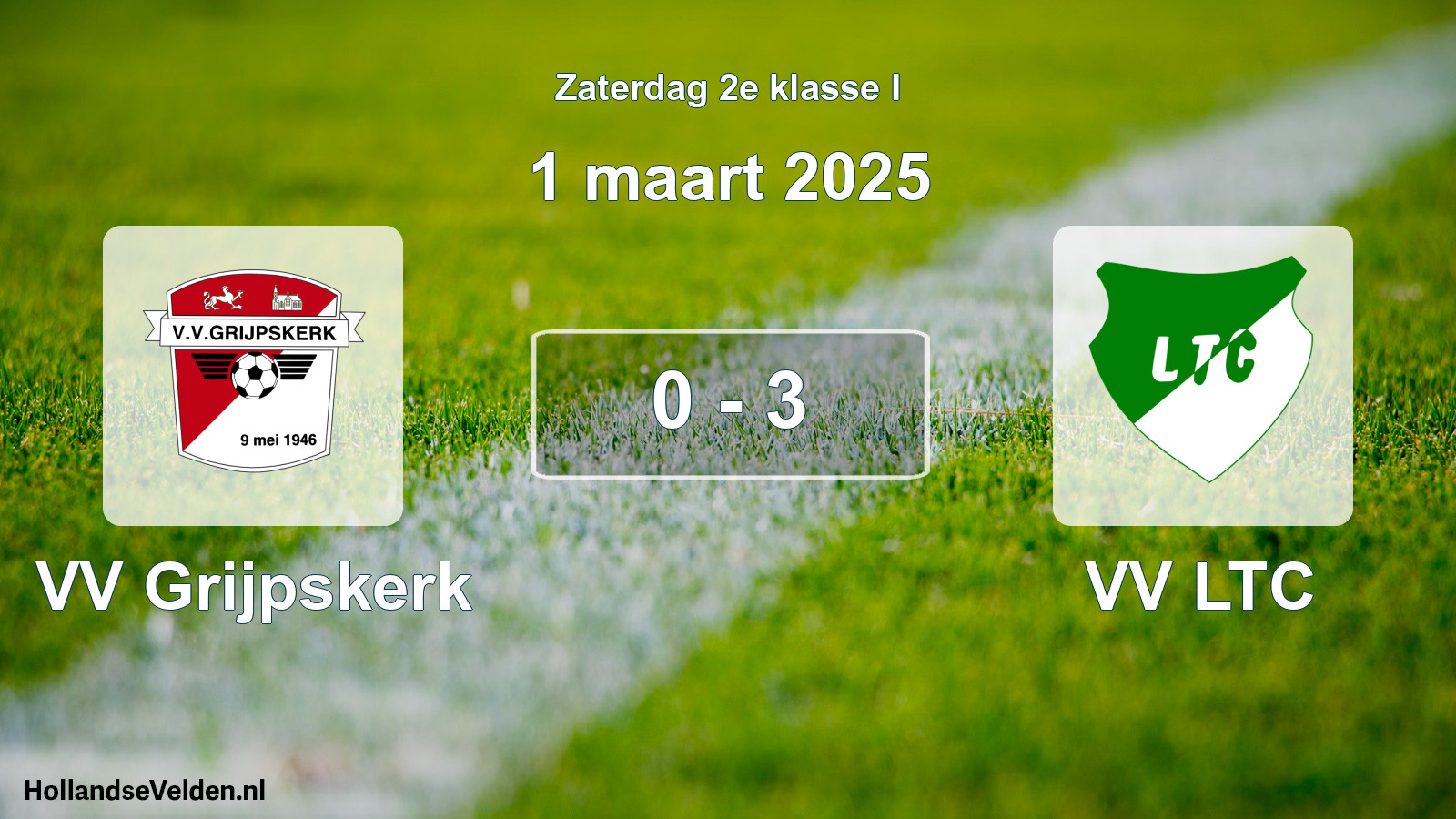 Total number of matches played: VV Grijpskerk - VV LTC 0 - 3 (1 March 2025)