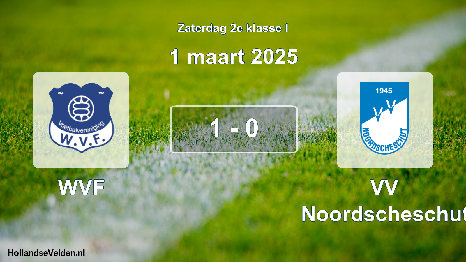Total number of matches played: WVF - VV Noordscheschut 1 - 0 (1 March 2025)