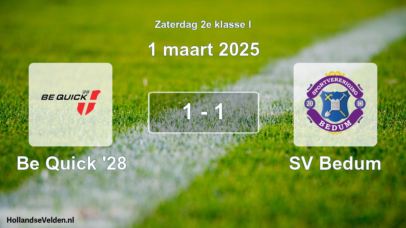 Total number of matches played: Be Quick '28 - SV Bedum 1 - 1 (1 March 2025)