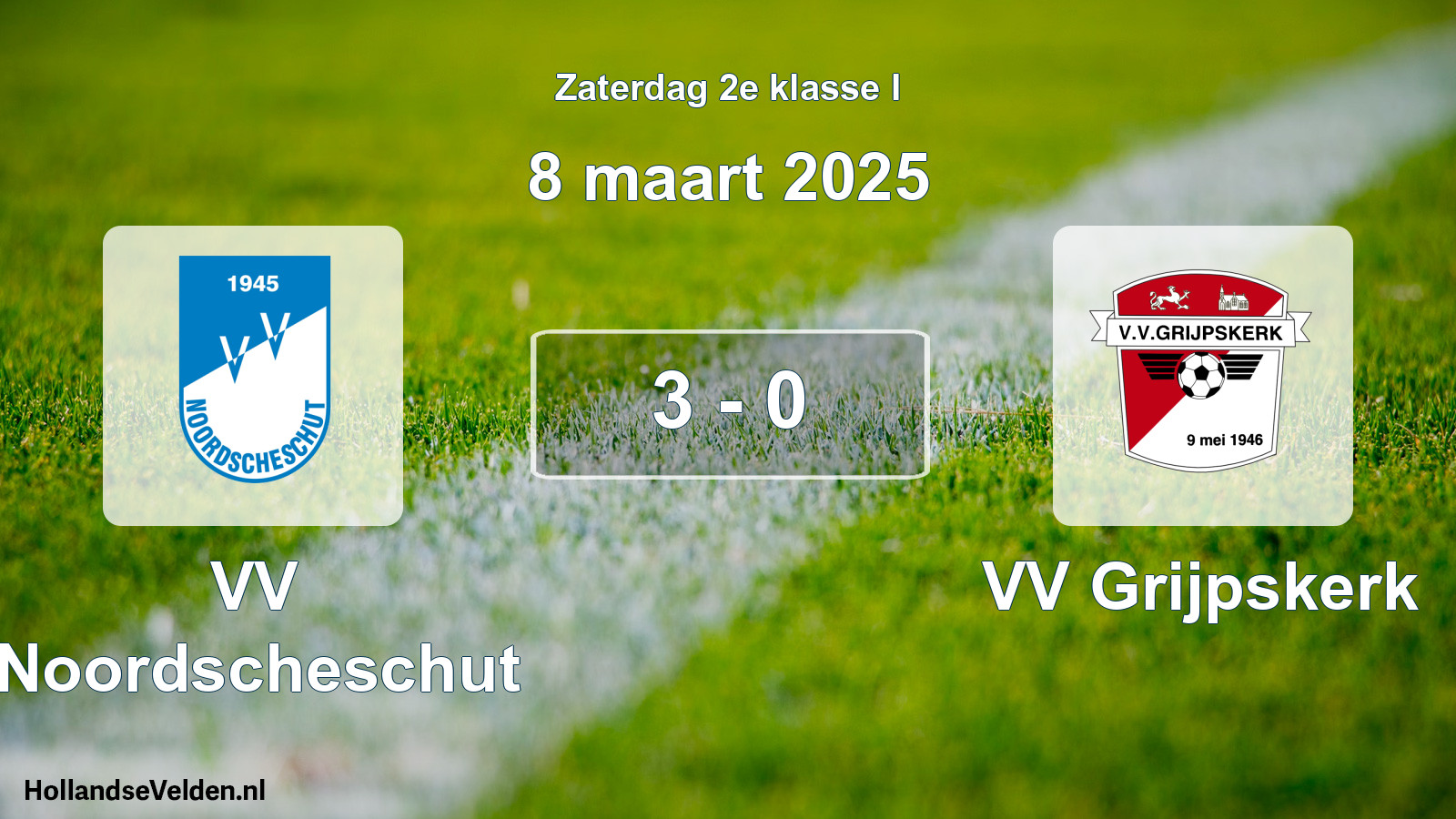 Total number of matches played: VV Noordscheschut - VV Grijpskerk 3 - 0 (8 March 2025)