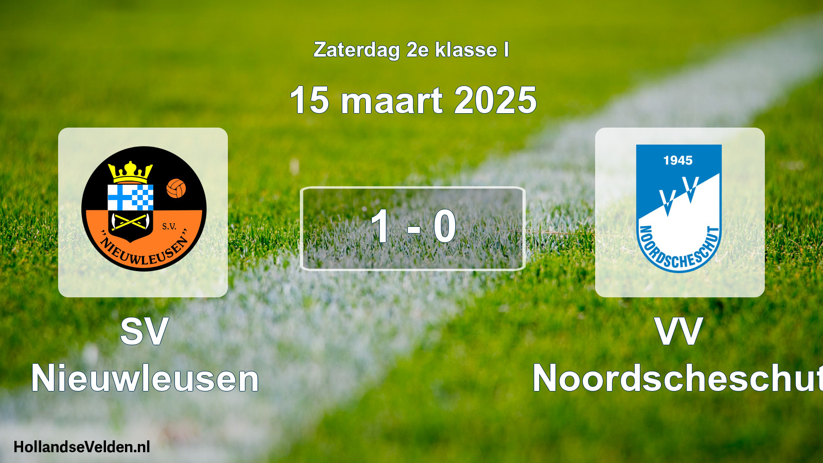 Total number of matches played: SV Nieuwleusen - VV Noordscheschut 1 - 0 (15 March 2025)