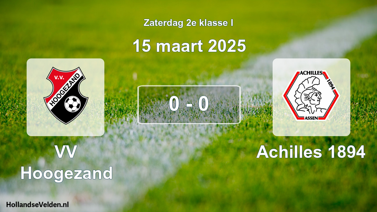 Total number of matches played: VV Hoogezand - Achilles 1894 0 - 0 (15 March 2025)