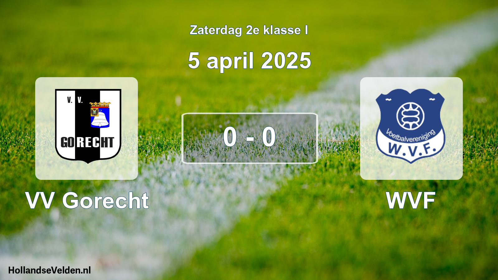 Total number of matches played: VV Gorecht - WVF 0 - 0 (5 April 2025)